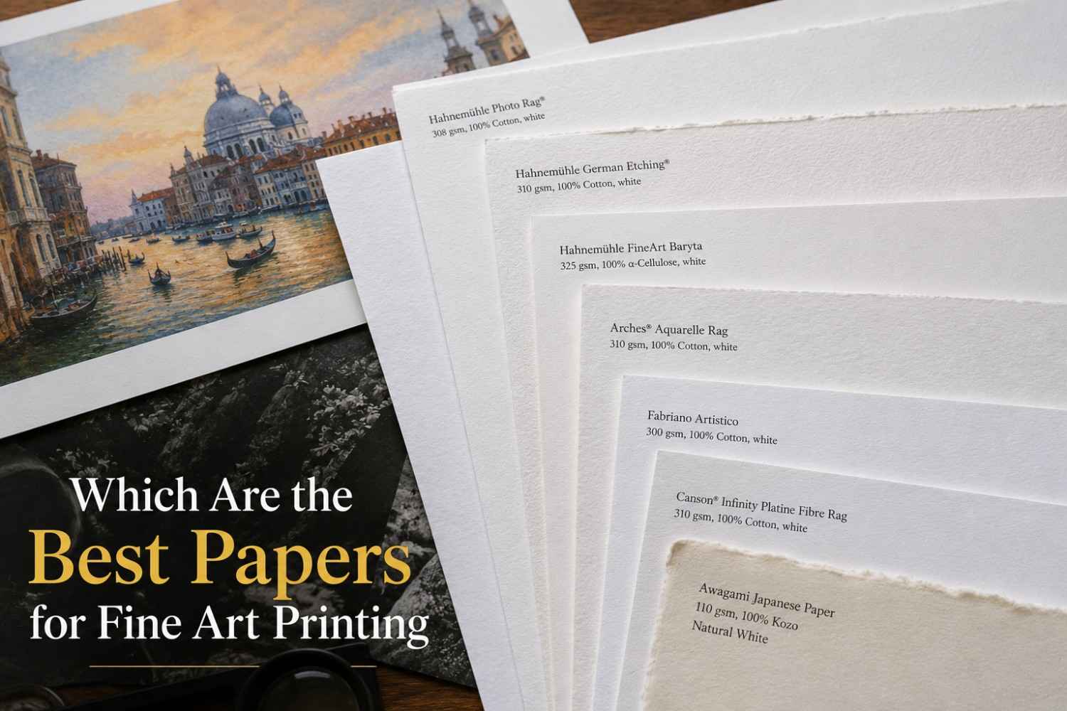 Best Papers for Fine Art Printing
